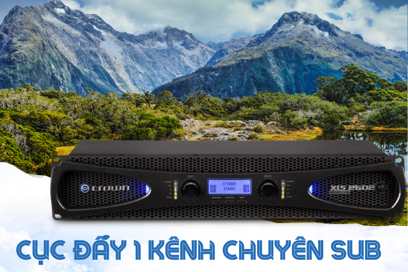 Cục đẩy 1 kênh chuyên sub