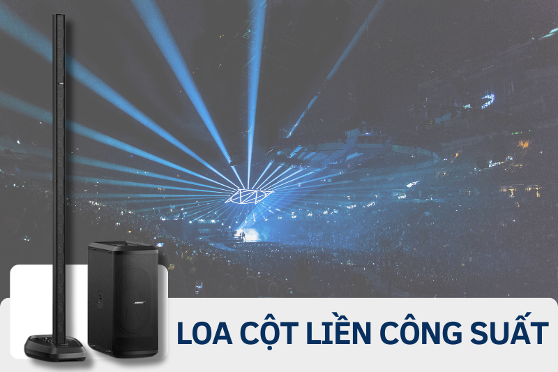 1 loa cot lien cong suat