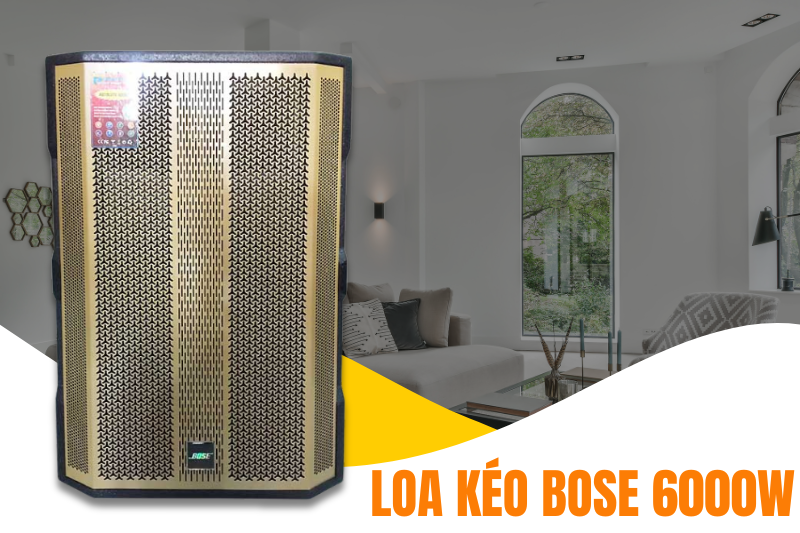 Loa kéo Bose 6000W