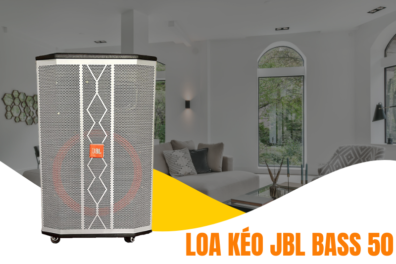 1 loa keo jbl bass 50