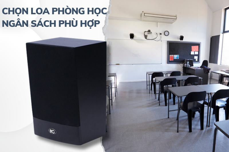 Lựa chọn loa phòng học có ngân sách phù hợp 