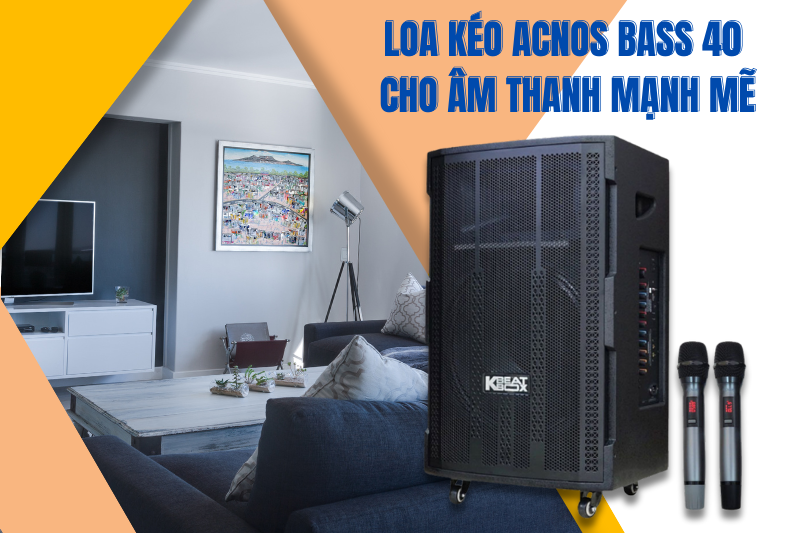 2 loa keo acnos bass 40 cho am thanh manh me
