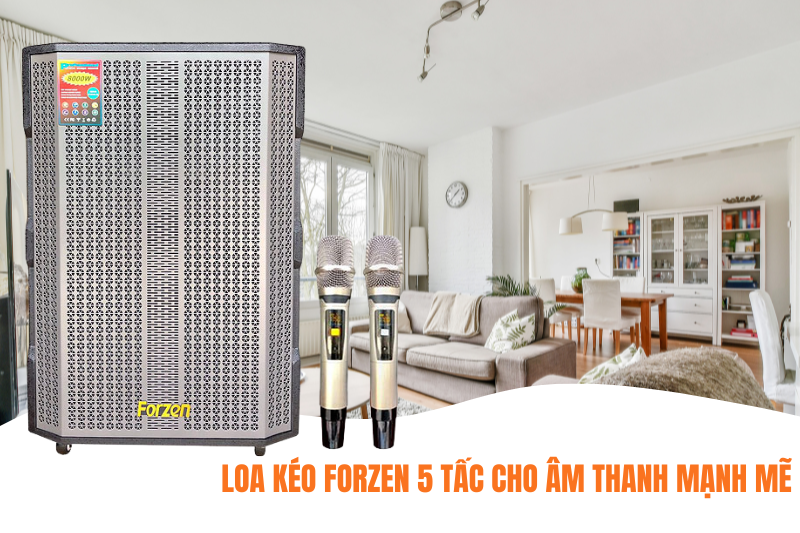 2 loa keo forzen 5 tac cho am thanh manh me