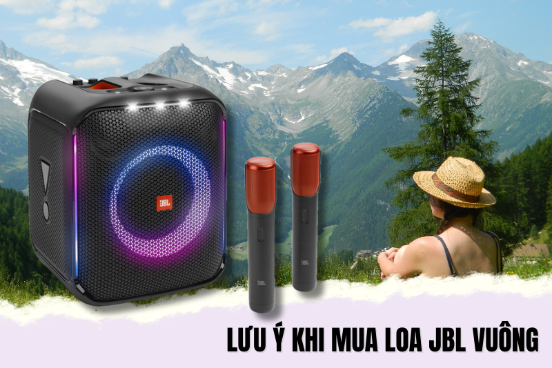 2 luu y khi mua loa jbl vuong