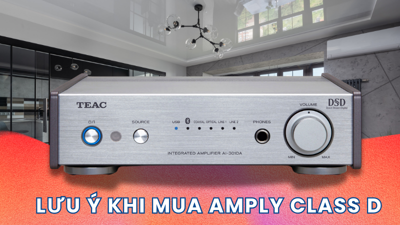 3 luu y khi mua amply class d