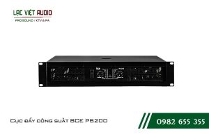 Cục đẩy công suất BCE P6200