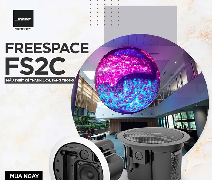 Bose FreeSpace FS2C có thể sử dụng cho nhiều hệ thống từ gia đình, công cộng, cửa hàng, khách sạn,....
