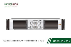 Giới thiệu về sản phẩm Cục đẩy công suất Famousound 7406