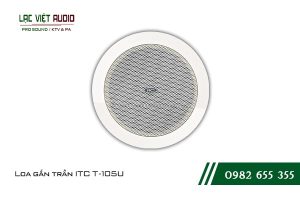 Loa gắn trần ITC T105U
