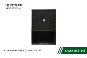 Giới thiệu về sản phẩm Loa Array Star Sound LA18