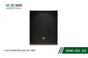 Giới thiệu sản phẩm Loa Star Sound UK18S