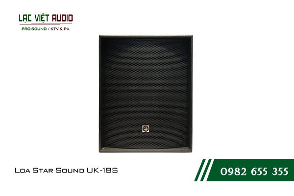 Giới thiệu sản phẩm Loa Star Sound UK18S