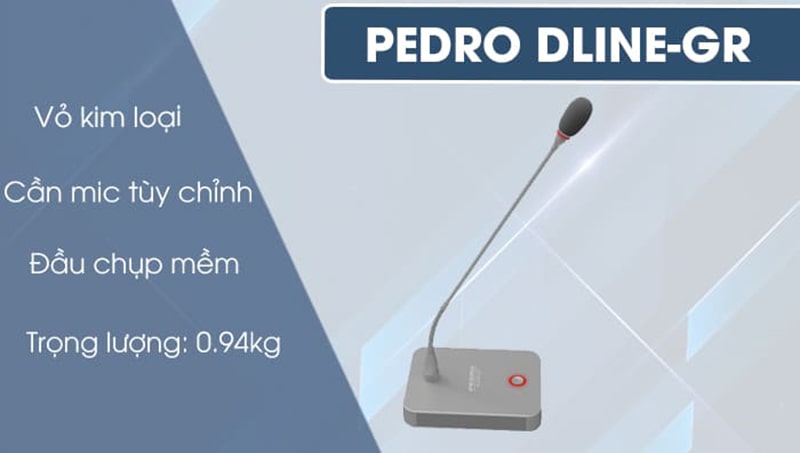 Micro hội nghị PEDRO DLINE-GR thiết hiện đại, nhỏ gọn