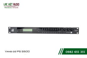 Giới thiệu về sản phẩm Vang cơ PS S500