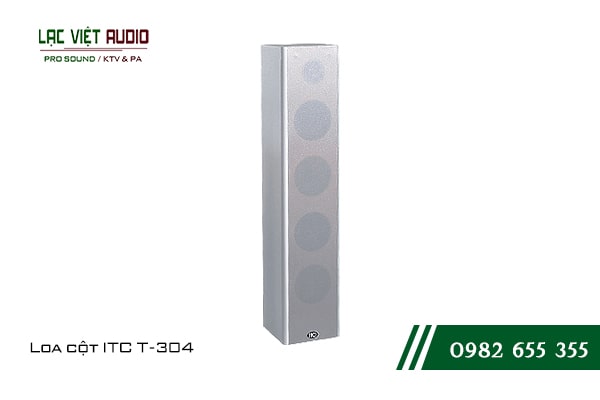 Giới thiệu tổng quan về sản phẩm Loa cột ITC T304